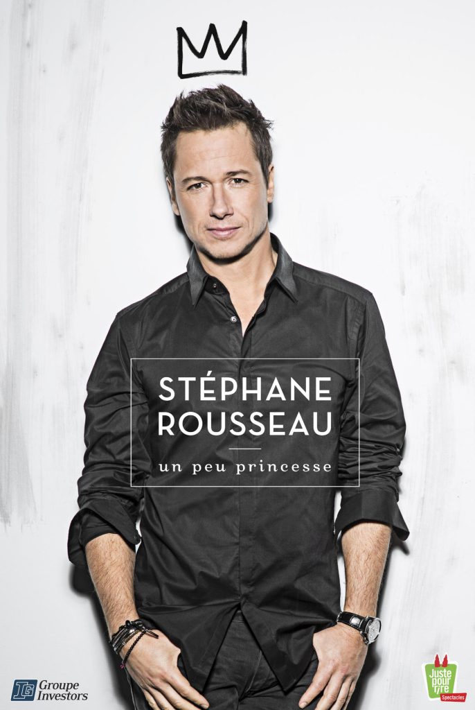Un Stéphane Rousseau «un peu princesse» à la salle Dussault - Courrier ...